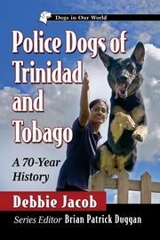 Police Dogs of Trinidad and Tobago, Jacob Debbie