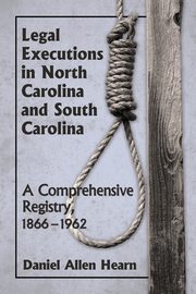 Legal Executions in North Carolina and South Carolina, Hearn Daniel Allen