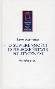 ksiazka tytu: O suwerennoci i spoeczestwie politycznym autor: Rzewuski Leon