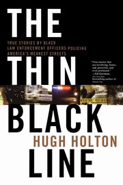 The Thin Black Line, Holton Hugh
