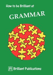 How to Be Brilliant at Grammar, Yates I.