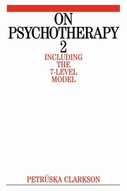 ksiazka tytu: On Psychotherapy 2 autor: Clarkson Petruska