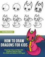 How to Draw Dragons for Kids, Illustrations Sora