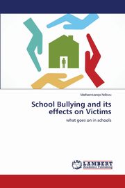 School Bullying and its effects on Victims, Ndlovu Mathamsanqa