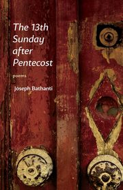 13th Sunday After Pentecost, Bathanti Joseph