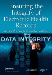 Ensuring the Integrity of Electronic Health Records, Lpez Orlando