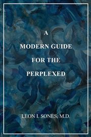 A Modern Guide For The Perplexed, Sones Leon I