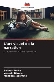 L'art visuel de la narration, Ponce Salinas