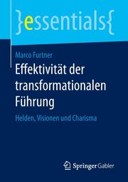 Effektivitt der transformationalen Fhrung, Furtner Marco