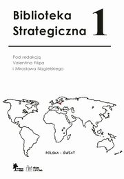 ksiazka tytu: Biblioteka Strategiczna Tom 1 autor: 