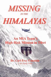 ksiazka tytu: Missing in the Himalayas autor: Constein Dr. Carl Frey