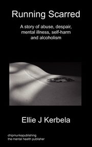 Running Scarred, Kerbela Ellie J.