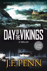 Day of the Vikings Large Print, Penn J. F.