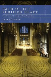 Path of the Purified Heart, Dunham Laura