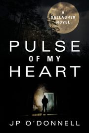 Pulse of My Heart, O'Donnell J P