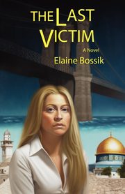The Last Victim, Bossik Elaine
