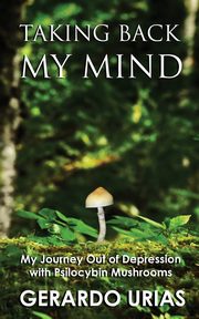 Taking Back My Mind, Urias Gerardo