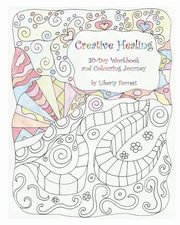 Creative Healing, Forrest Liberty