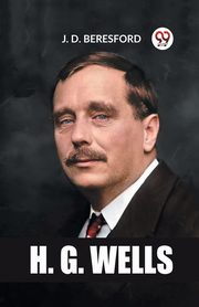 H. G. Wells, Beresford J. D.