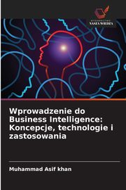 Wprowadzenie do Business Intelligence, Khan Muhammad Asif
