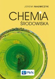 Chemia rodowiska, Naumczyk Jeremi