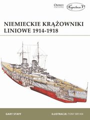 ksiazka tytu: Niemieckie krowniki liniowe 1914-1918 autor: Gary Staff