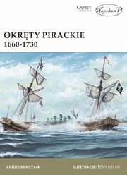 ksiazka tytu: Okrty pirackie 1660-1730 autor: Angus Konstam