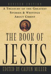 The Book of Jesus, Miller Calvin