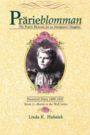 Prarieblomman, Hubalek LInda K