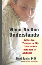 When No One Understands, Sachs Brad