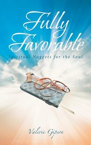 Fully Favorable, Gipson Valerie