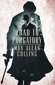 Road to Purgatory, Collins Max Allan