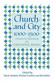 Church and City, 1000 1500, 