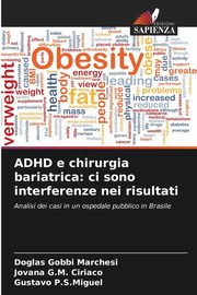 ADHD e chirurgia bariatrica, Gobbi Marchesi Doglas