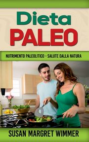 Dieta Paleo, Wimmer Susan Margret