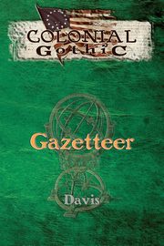 Colonial Gothic, Davis Graeme