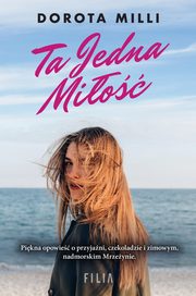 Ta jedna mio, Milli Dorota