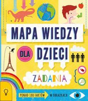 ksiazka tytu: Mapa wiedzy dla dzieci autor: Martineau Susan