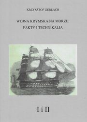 Wojna krymska na morzu, Gerlach Krzysztof