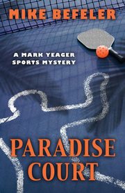 PARADISE COURT, Befeler Mike