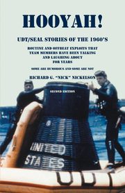 Hooyah! UDT/Seal, Stories of the 1960s, Nickellson Richard G