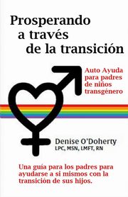 ksiazka tytu: Prosperando a travs de la transicin autor: O'Doherty Denise