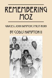 ksiazka tytu: Remembering Moz autor: Hampton II Codis