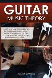 Guitar Music Theory, Swindali Tommy