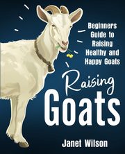 Raising Goats, Wilson Janet