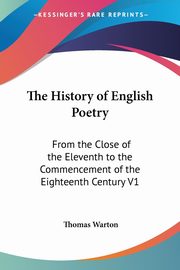 The History of English Poetry, Warton Thomas