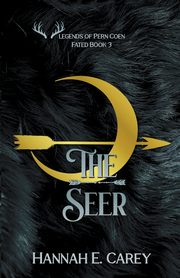 The Seer, Carey Hannah E