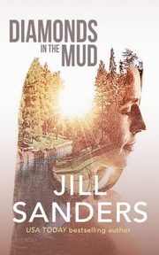 Diamonds in the Mud, Sanders Jill