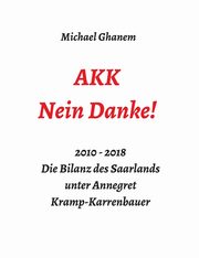 AKK - Nein Danke!, Ghanem Michael