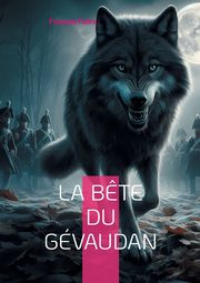 La B?te du Gvaudan, Fabre Franois